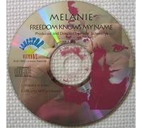 Melanie - Freedom Knows My Name