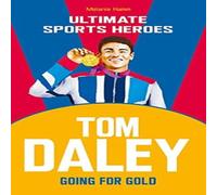 Melanie Hamm Tom Daley (Ultimate Sports Heroes) Paperback Book Melanie Hamm Multicolor