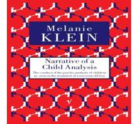 Melanie Klein Narrative of a Child Analysis Paperback Book Melanie Klein Multicolor