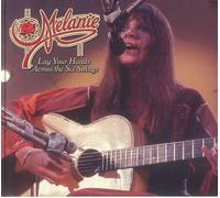 Melanie - Lay Your Hands Across The Six Strings