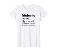 Melanie Like A Normal Girl Only Cooler Queen First Name T-Shirt