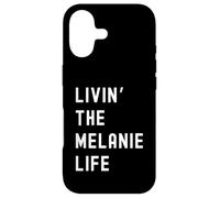 Melanie Living The Melanie Life Name Case for iPhone 17