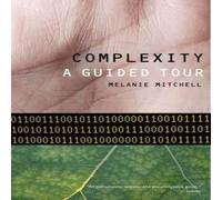 Melanie Mitchell Complexity: A Guided Tour Paperback Book Melanie Mitchell Multicolor