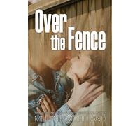 Melanie Moreland Over the Fence Paperback Book Melanie Moreland Multicolor