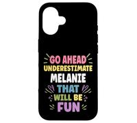 MELANIE Personalized Women's Gift Custom MELANIE Case for iPhone 16