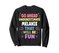 MELANIE Personalized Women's Gift Custom MELANIE Sweatshirt