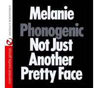 MELANIE - Phonogenic Not Just Another Pretty Face