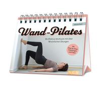 Melanie Poech Wand-Pilates: 12 effektive Workouts mit über 70 einfach (Hardback)