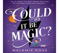 Melanie Rose Could It Be Magic? Paperback Book Melanie Rose Multicolor