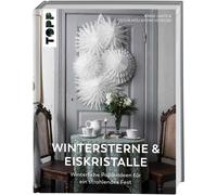 Melanie Schirdewahn Jennie L Wintersterne & Eiskristalle: Winterliche (Hardback)