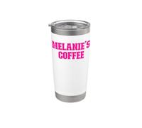 Melanie's Coffee Melanie Name Personalized Stainless Steel Insulated Tumbler