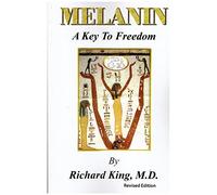 Melanin: A Key to Freedom