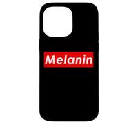 Melanin Black History Month African Skin Tone Pride Melanin Case for iPhone 14 Pro Max