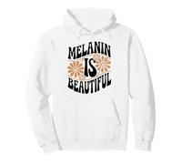 Melanin Is Beautiful Black Pride Pullover Hoodie