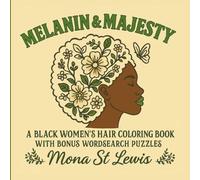 Melanin & Majesty: An Afro-Caribbean Women Mandala Colouring Book with Empowering Wordsearches for Stress Relief