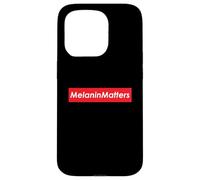 Melanin Matters Black History Month Pride Awareness Melanin Case for iPhone 15 Pro