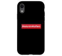 Melanin Matters Black History Month Pride Awareness Melanin Case for iPhone XR