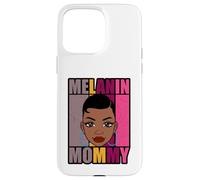 melanin mommy African American mother black mom mama vibes Case for iPhone 15 Pro Max