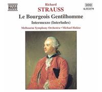 Melbourne So - STRAUSS, R.: Le Bourgeois Gentilhomme / Intermezzo, Op. 72