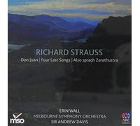 Melbourne Symphony Orchestra, Erin Wall, Sir Andrew Davis - Don Juan / Four Last Songs / Also Sprach Zarathustra