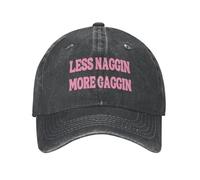 Melbrakin Less-Naggin-More-Gaggin Hat Trucker Hat for Men Women Dad Baseball Cap Black