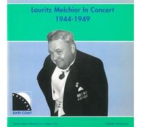 Melchior, Lauritz - Lauritz Melchior in Concert (1944-1949)
