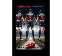 Mêlée Fatale: les ombres de l'ovalie