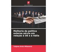 Melhoria da política externa sérvia em relação à UE e à Itália