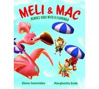 Meli & Mac : Rendez-Vous With A Flamingo