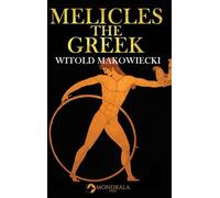 Melicles the Greek: High Adventure in the Ancient Mediterranean (Fleeing Carthage)