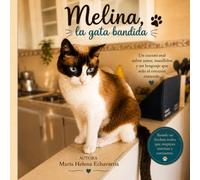 Melina, la gata bandida