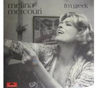 Melina Mercouri - I'm A Greek