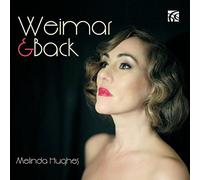 Melinda Hughes (vocals) - Weimar and Back [CD]