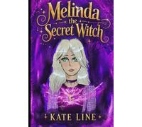 Melinda The Secret Witch: Book 1