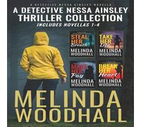 Melinda Woodhall A Detective Nessa Ainsley Thriller Collection: Complete Series Melinda Woodhall Multicolor