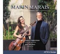 Melisande Corriveau; Eric Milnes - Marin Marais: Badinages