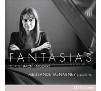 Melisande McNabney - Fantasias: CPE Bach / Mozart