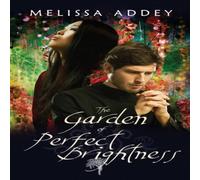 Melissa Addey The Garden of Perfect Brightness Paperback Book Melissa Addey Multicolor