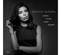 MELISSA ALDANA - ECHOES OF THE INNER PROPHET - New CD - 90 - X99z