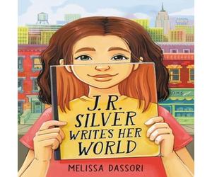 Melissa Dassori J.R. Silver Writes Her World Paperback Book Melissa Dassori Multicolor