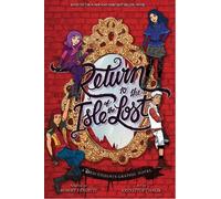 Return to the Isle of the Lost: The Graphic Novel (The Descendants)