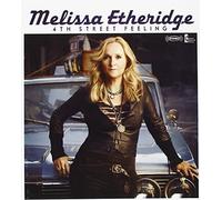 Melissa Etheridge - 4th Street Feeling [Deluxe Edition] by Melissa Etheridge (2012-09-04)