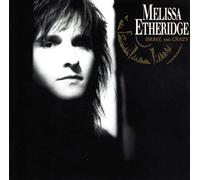 Melissa Etheridge - Brave and Crazy