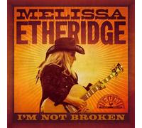 Etheridge,Melissa - I'M Not Broken (Live from Leavenworth) (2cd)