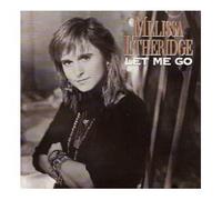 Melissa Etheridge - Let Me Go