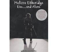 Melissa Etheridge: Live And Alone [DVD]