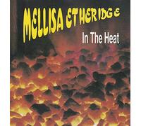 Melissa Etheridge - Melissa Etheridge - In the heat