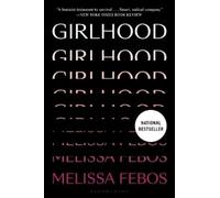 Melissa Febos Girlhood (Paperback) (US IMPORT)
