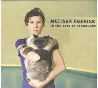 Melissa Ferrick - In the Eyes of Strangers