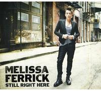 MELISSA FERRICK - Still Right Here